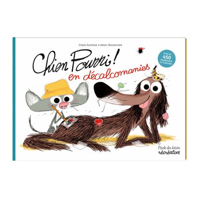 Chien Pourri ! en dcalcomanies