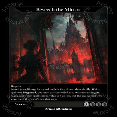 Beseech The Mirror - Altered Art Custom Proxy Cards