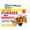 Design Doggie Furries with Benefits Joke 12 Pack Prank Postcards; Prank your Friends and Family Anonymously, 4" x 6" Glossy Postcards, Guaranteed Laughs! view 1
