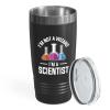 Scientist Black Edition Viking Tumbler 20oz - not a wizard - Engineer Physics Chemisty Researcher Biologist Theorist Scientific Natural Philosophy Elements Teacher Degree view 1