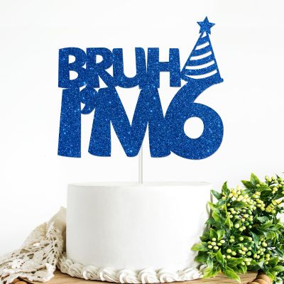 Bruh I'm 6 Cake Topper Blue Glitter 6th Birthday Party Cake Decor for Kids Boys Happy 6th Birthday Sign Funny Six Years Old Birthday Party Decoration Supplies