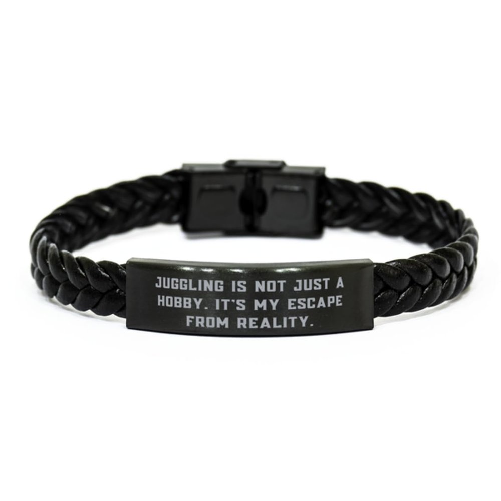 Bandillero Beautiful Juggling Gifts, Juggling is not Just a Hobby. It's, Best Birthday Braided Leather Bracelet For Friends From Friends