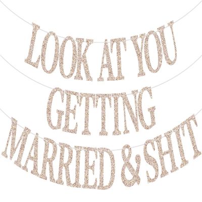 Look At You Getting Married Banner, Bachelorette Banner, Just Married Decor, Bridal Shower Wedding Engagement Party Decorations (Champagne Glitter)