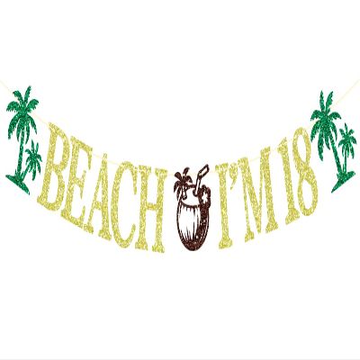 Beach I'm 18 Banner, Summer 18th Birthday Anniversary Decorations, Happy 18th Birthday Banner, Summer Tropical Beach Birthday Party Decorations, Gold Glitter