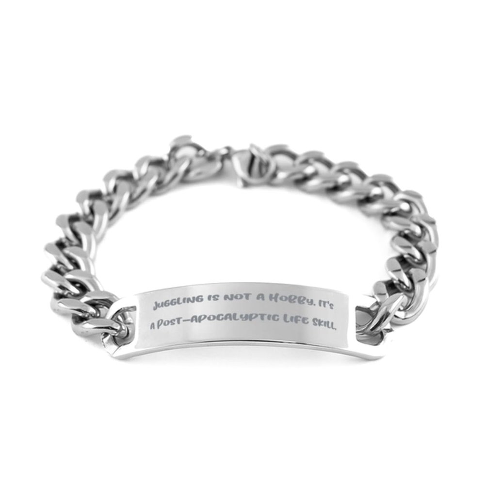 Beautiful Juggling Cuban Chain Bracelet, Juggling is not a Hobby. It's a, Present For Men Women, Beautiful Gifts From Friends