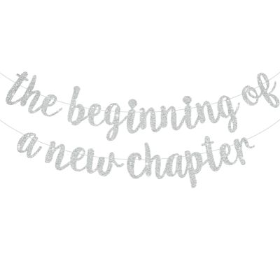 BEISHIDA The Beginning of A New Chapter Banner, Farewell party Decoration,Graduation Sign 2026 Banner,Happy retirement Supplies,Going away party Sign Garland,Graduation banner Glitter Silver