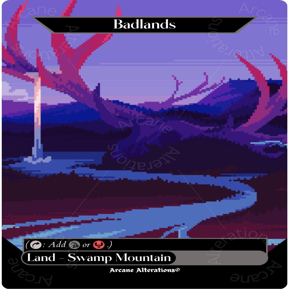 Badlands - Full Art Altered Art Custom Proxy Cards