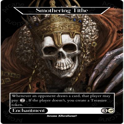 Arcane Alterations Smothering Tithe - Full Art Altered Art Custom Proxy Cards