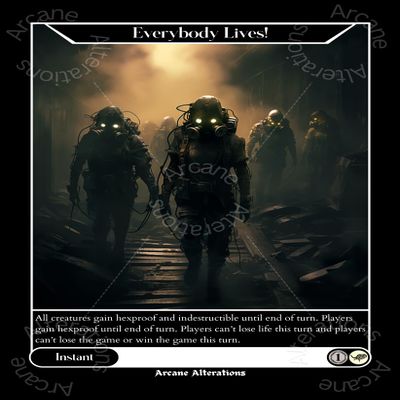 Everybody Lives! - Altered Art Custom Proxy Cards