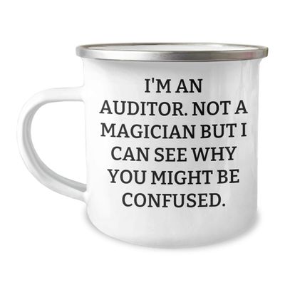 Auditor Gifts - I'm An Auditor. Not A Magician But I Can See Why You Might Be Confused. to Graduation from Friends