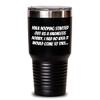 Spring Pet Products Hula Hooping Tumbler Gifts from Men Friends for Birthday Fun Quotes started out as harmless Hobby view 1