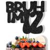 12th Cake Topper for Boys - Bruh I'm 12 Happy Topper, 12th Party Supplies, Teen Cake Decorations(Bruh I,M 12) view 1
