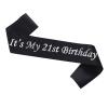 Its My 21st Birthday Sash,21st Birthday Sash Silver Foil Letter Happy 21st Birthday Sash Party Favors Decoration for Birthday Girls Boys Black view 1