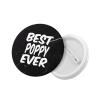 Best Poppy Ever Badge Novelty Decoration Round Badge 1 PC view 3
