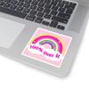 100% Over It - Sassy Rainbow Vinyl Sticker Colorful Decor view 2
