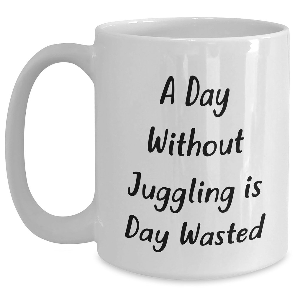 anbevu Gifts from Friends, A Juggling Day Is Wasted Without, White Coffee Mug for Men, Women, Christmas