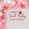 A Berry Sweet Baby is on The Way Decal for Backdrop - Strawberry Baby Shower Decorations, Balloon Arch Backdrop Decorations view 4