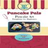 Pancake Pals for Kids - Gift Set - 6 Pancake Art Templates Children + Bonus Interactive Cookbook w/QR Codes to Access Free Virtual Follow-Along Cooking Classes view 4