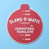 Dissent Pins Slang-o-Matic Generational Translator view 2