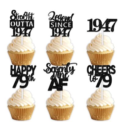 18pcs Black Glitter Dessert Cupcake Pick for Straight Outta 1947 Legend Since 1947 Theme Decor Supplies Men Happy 79th Birthday Party Decoration