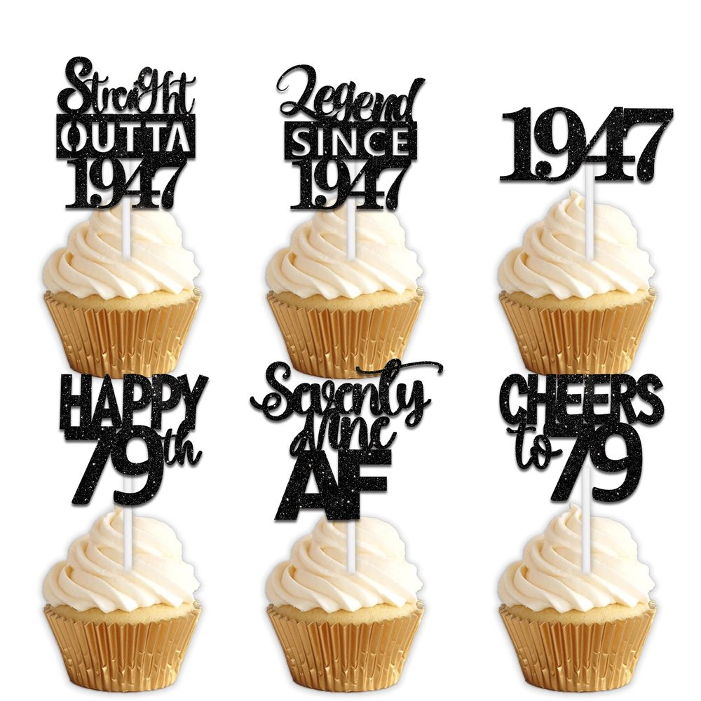 18pcs Black Glitter Dessert Cupcake Pick for Straight Outta 1947 Legend Since 1947 Theme Decor Supplies Men Happy 79th Birthday Party Decoration