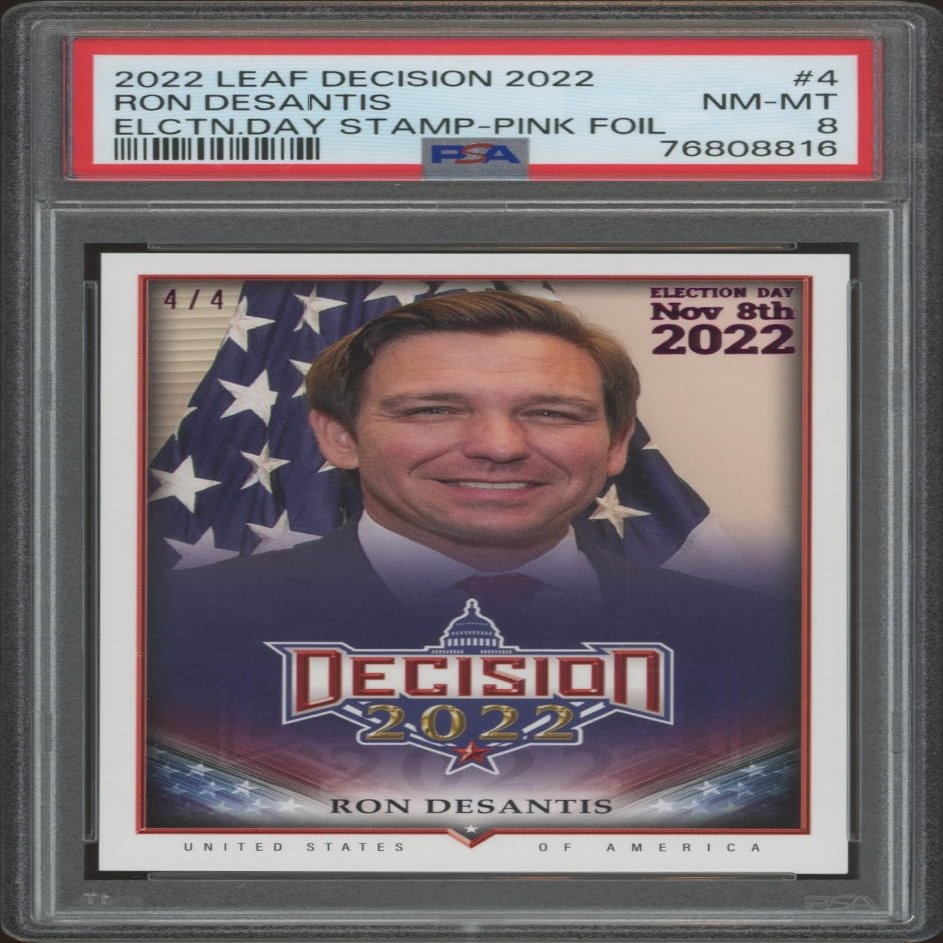 2022 Leaf Decision R. Desantis Election Day Stamp Pink Foil #4 (/4) (PSA 8)