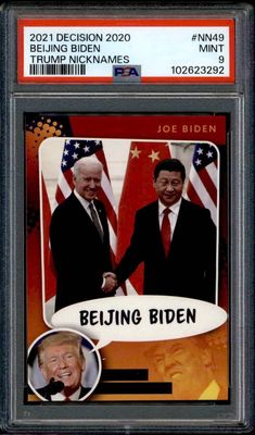 2021 Leaf Decision S2 Beijing Biden Trump Nicknames #NN49 (Error Front - Missing Stamp) (PSA 9)