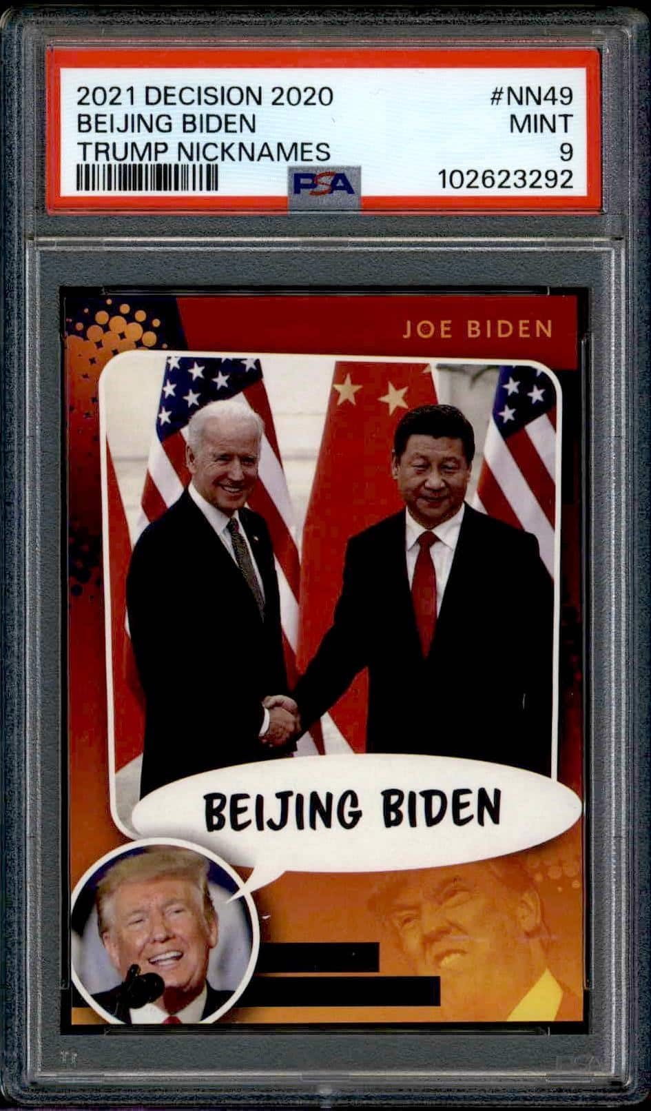 2021 Leaf Decision S2 Beijing Biden Trump Nicknames #NN49 (Error Front - Missing Stamp) (PSA 9)