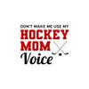 Hockey Mom Voice Sticker - Rink Parent Vinyl Decal for Team Moms view 1