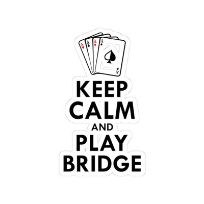 Bridge Player Sticker - Keep Calm Card Game Vinyl Decal for Strategic Thinkers & Senior Gamers