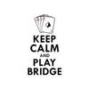 Bridge Player Sticker - Keep Calm Card Game Vinyl Decal for Strategic Thinkers & Senior Gamers view 1