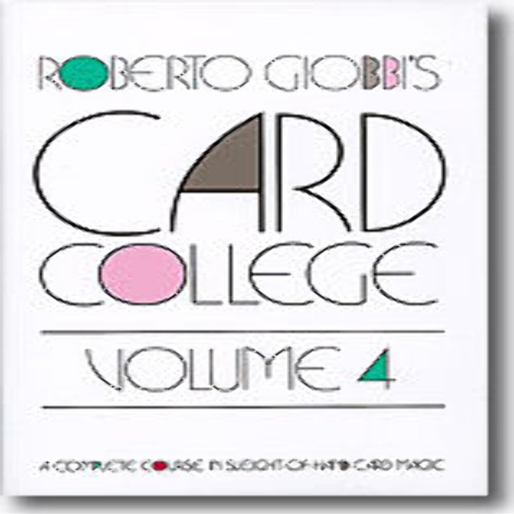Murphy's Magic Supplies, Inc. Card College Volume 4 by Roberto Giobbi - Book