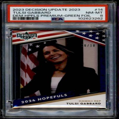 2023 Leaf Decision Tulsi Gabbard Hopefuls Green Foil #14 (/10) (PSA 8)