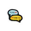 DEMDACO Beary Good Manners Award Badge - 2 inch - Adorable Please & Thank You Speech Bubble Fabric Medal for Stuffed Animals, Teddy Bears & Plush Toys - Teach Kindness & Politeness view 1