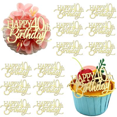 12 Pieces Happy Birthday 21st 30th 40th 50th 60th 70th Gold Mirror Acrylic Cupcake Topper Birthday Cake Decorations Party Supplie (40th)