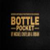 Bottle Pocket Gentlemen's Magic, Mickael Chatelain & Urbain view 2