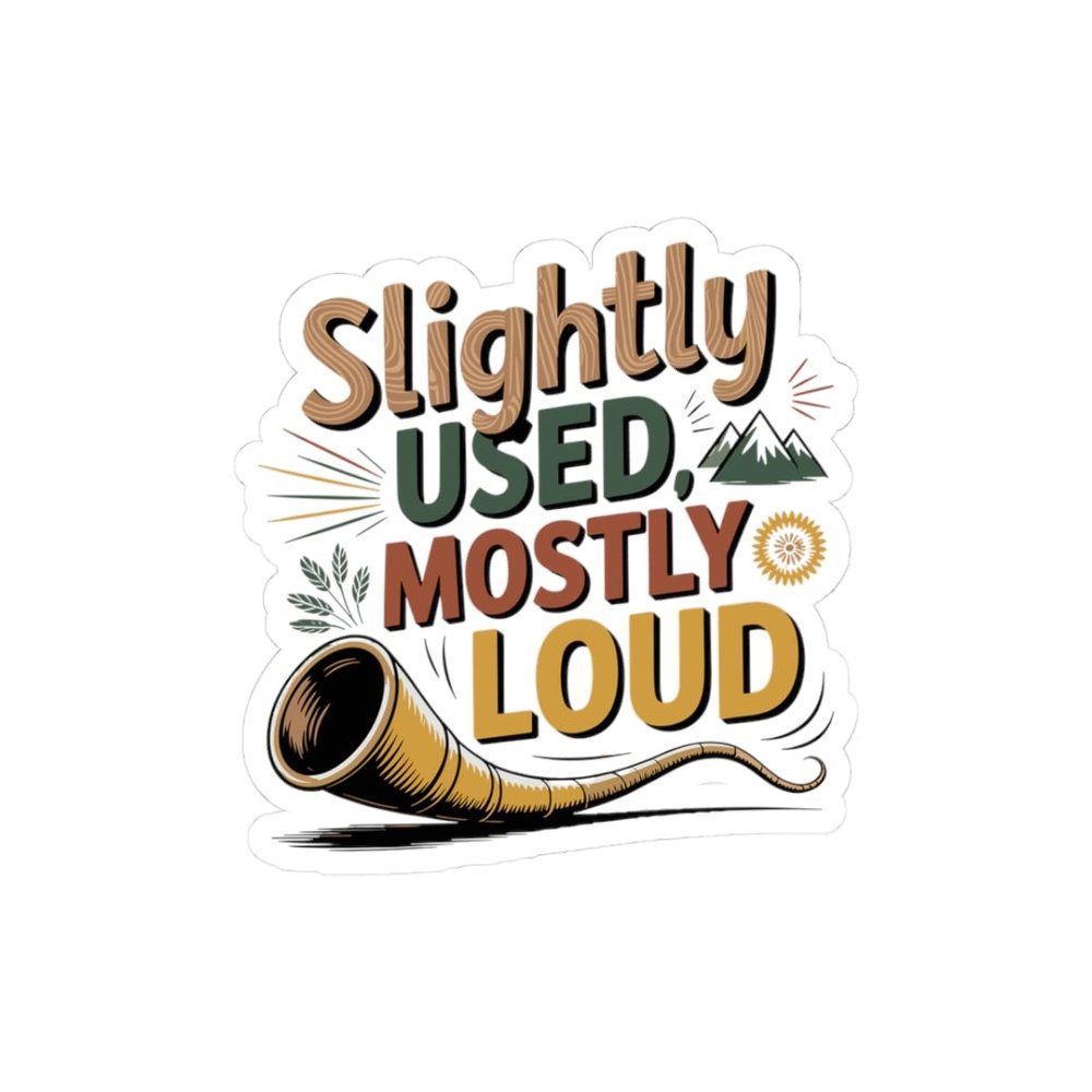 Alphorn Sticker - Slightly Used Mostly Loud Alpine Horn Vinyl Decal for Musicians Traditional Players