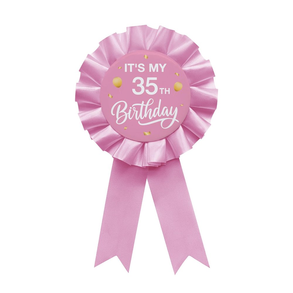 Pink It's My 35th Birthday Tinplate Badge Pin Pink Satin Fabric 35 Year Old Birthday Themed Button Pin Party Decorations Award Ribbon Badge YHEZXUN
