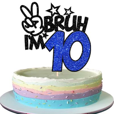 1 Pack Bruh I'm 10 Cake Topper Glitter Burh It's My 10th Birthday Cake Pick Happy 10th Birthday Cheers to 10 Years Cupcake Decorations Party Supplies Blue