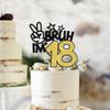 1 Pack Bruh I'm 18 Cake Topper Glitter Burh It's My 18th Birthday Cake Pick Happy 18th Birthday Cheers to 18 Years Cupcake Decorations Party Supplies Gold view 4
