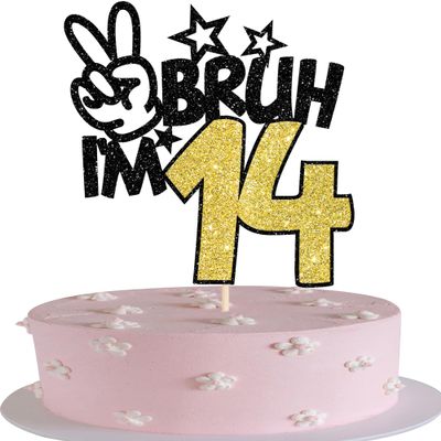 1 Pack Bruh I'm 14 Cake Topper Glitter Burh It's My 14th Birthday Cake Pick Happy 14th Birthday Cheers to 14 Years Cupcake Decorations Party Supplies Gold