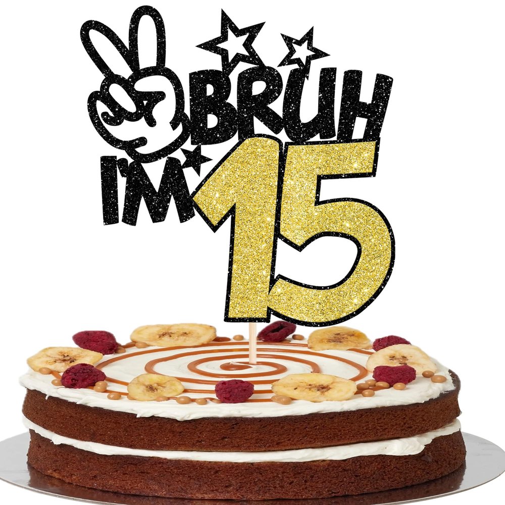 1 Pack Bruh I'm 15 Cake Topper Glitter Burh It's My 15th Birthday Cake Pick Happy 15th Birthday Cheers to 15 Years Cupcake Decorations Party Supplies Gold