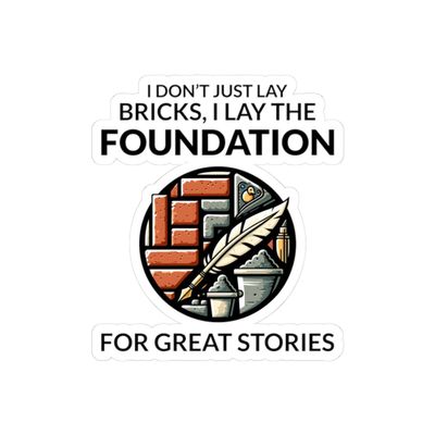 Bricklayer Storyteller Sticker - Masonry Pride Vinyl Decal for Builders & Construction Artisans