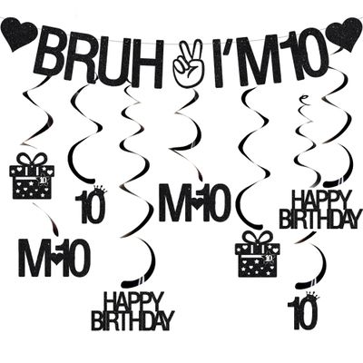 10th Birthday Decorations for Girls and Boys, Black Glitter Bruh I'M 10 Banner, Hanging Swirls Decoration for 10 Year Old Birthday Party Supplies
