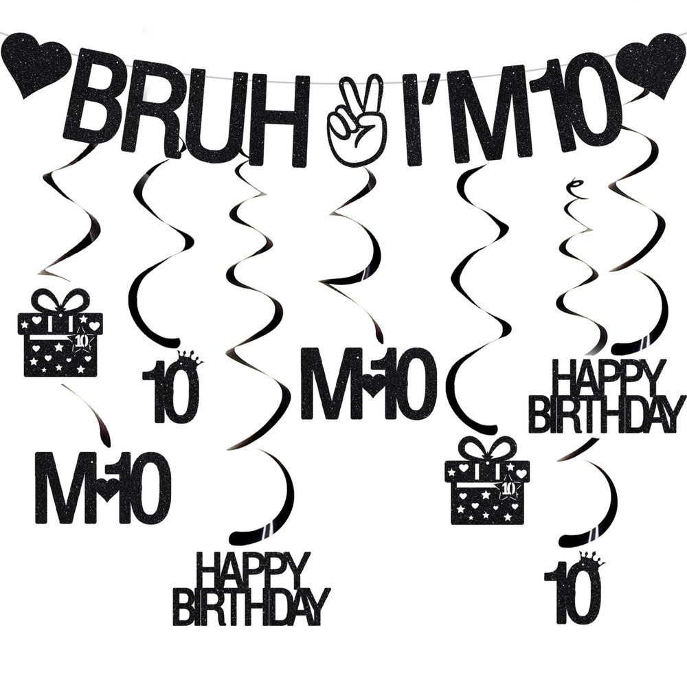 10th Birthday Decorations for Girls and Boys, Black Glitter Bruh I'M 10 Banner, Hanging Swirls Decoration for 10 Year Old Birthday Party Supplies