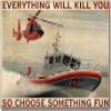 Jigsaw Puzzles Us Coast Guard Veteran Military Everything Will Kill You So Choose Something Fun Home Living for Bathroomch Bathroom Decor 1000 Pcs view 1