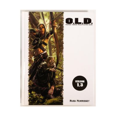 O.L.D. The Fantasy Heroic Roleplaying Game