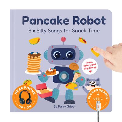Cali's Books Pancake Robot by Parry Gripp Music Book Toddlers 1-3 Years Old - Food & Snack Songs Musical Book, Headphone Jack Sound Book, Singing Toy Children Girls Learning Song Toy Toddler Boys