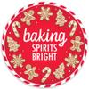12" Metal Round Sign: Baking Spirits Bright view 1
