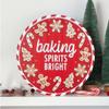 12" Metal Round Sign: Baking Spirits Bright view 3